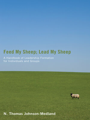 cover image of Feed My Sheep; Lead My Sheep